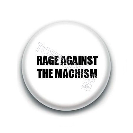 Badge : Rage against the machism