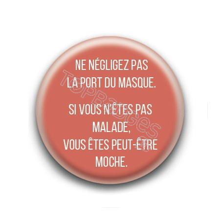 Badge : Ne négligez pas le port du masque