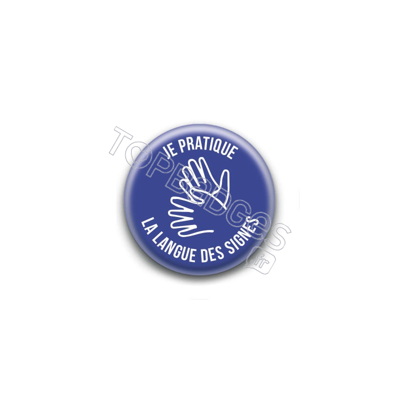 Badge : Je pratique la langue des signes