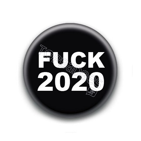 Badge : Fuck 2020