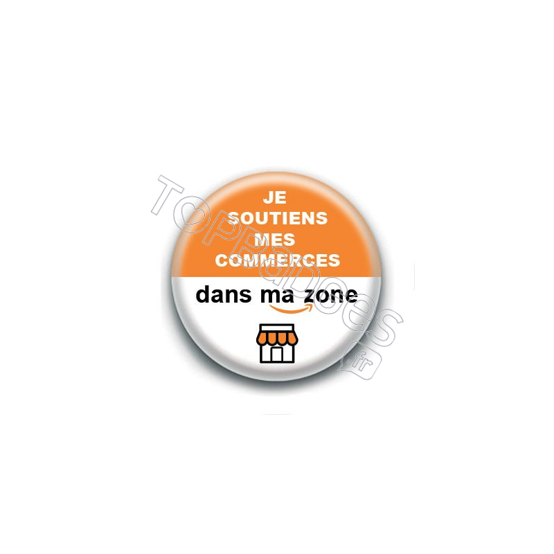 Badge : Je soutiens mes commerces dans ma zone