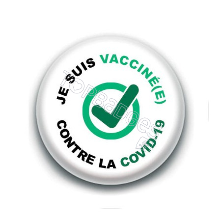 Badge : Je suis vacciné(e) contre la covid-19, et vous ?