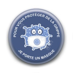 Badge : Pour vous protéger de la grippe, je porte un masque