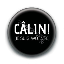Badge : Câlin! (je suis vacciné.e)