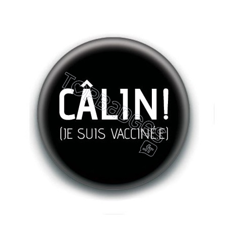 Badge : Câlin! (je suis vacciné.e)