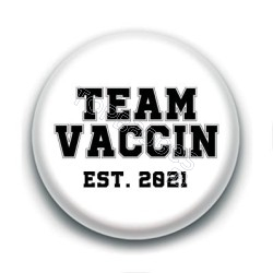 Badge : Team vaccin, ets. 2021