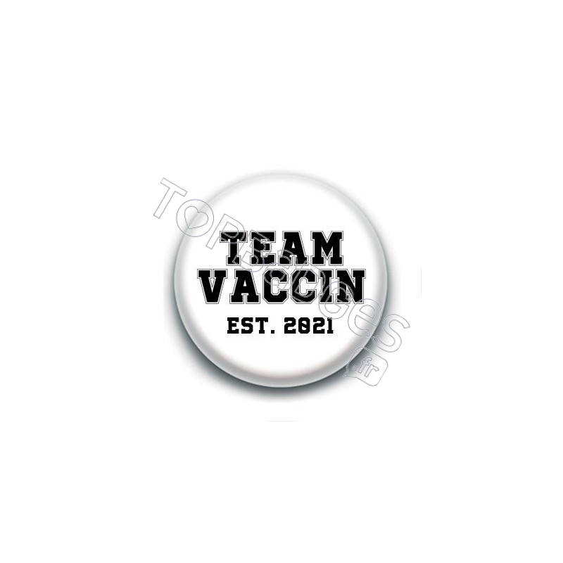 Badge : Team vaccin, ets. 2021