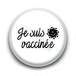Badge : Je suis vacciné.e, virus
