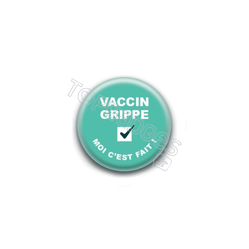 Badge : Vaccin grippe, moi c'est fait !