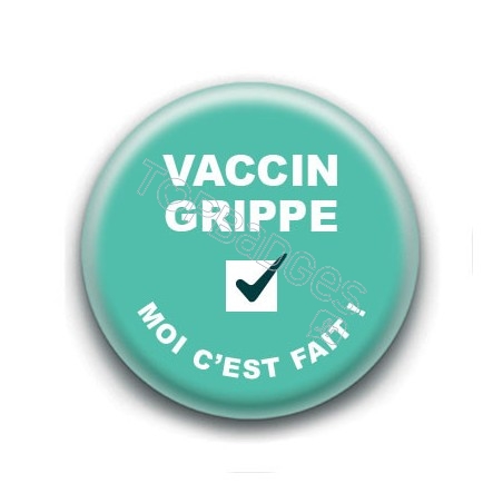 Badge : Vaccin grippe, moi c'est fait !