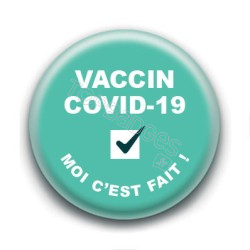 Badge : Vaccin covid-19, moi c'est fait !