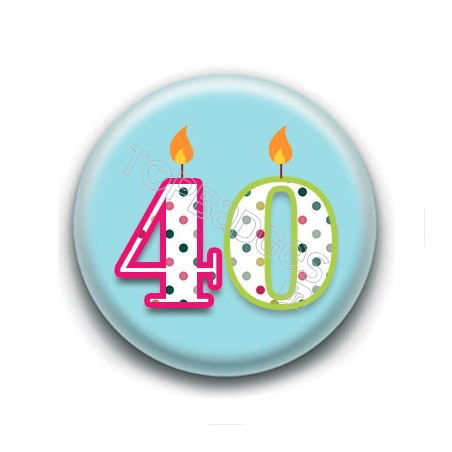 Badge : 40 ans !