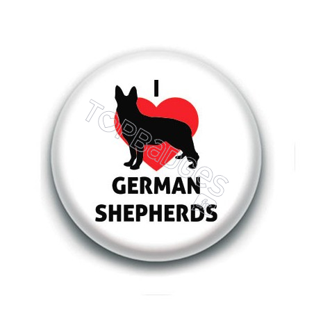 Badge : I love german shepherds