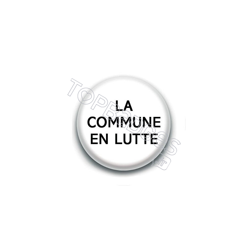 Badge : La commune en lutte