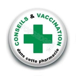 Badge : Conseils & vaccination dans cette pharmacie