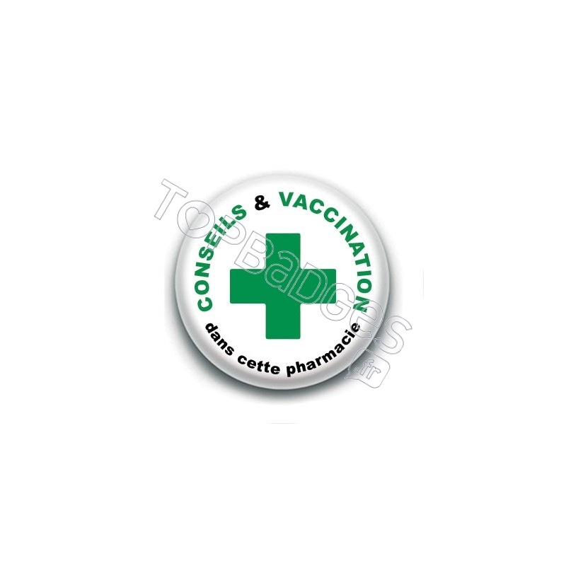 Badge : Conseils & vaccination dans cette pharmacie