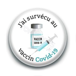 Badge : J'ai survécu au vaccin Covid-19