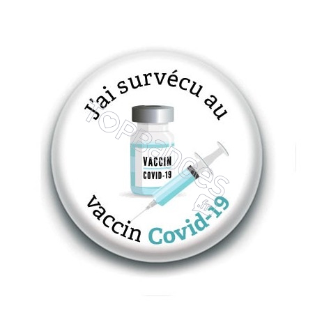 Badge : J'ai survécu au vaccin Covid-19