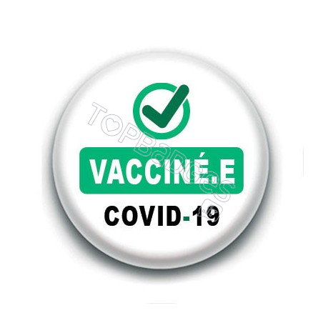 Badge : Check, vacciné.e Covid-19