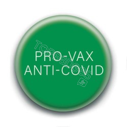 Badge : Pro-vax, anti-covid