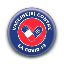 Badge : Vacciné.e contre la Covid-19, France