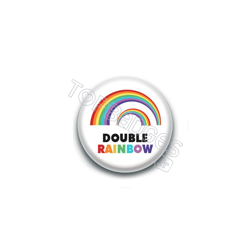 Badge : Double rainbow