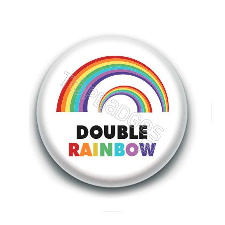 Badge : Double rainbow