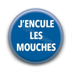 Badge : J'encule les mouches