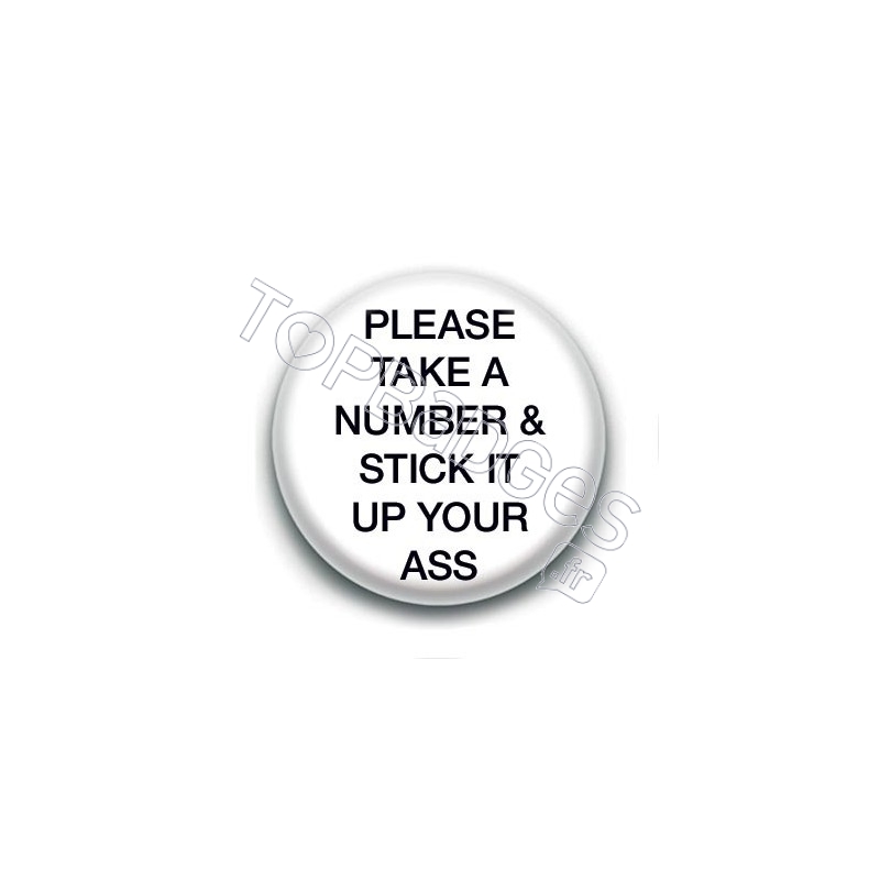 Badge : Please take a number...