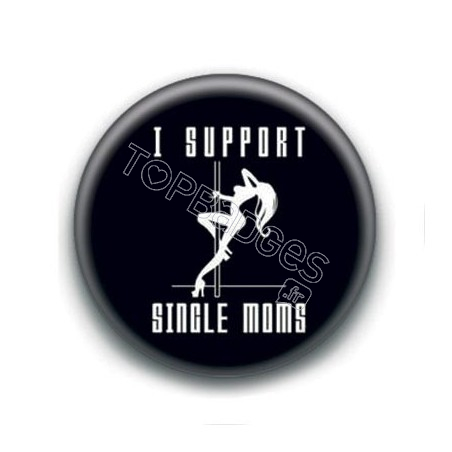 Badge : I support single moms