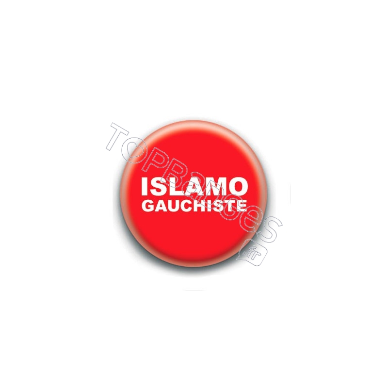 Badge : Islamo gauchiste