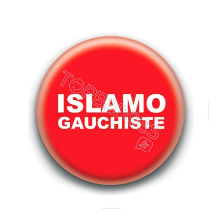 Badge : Islamo gauchiste