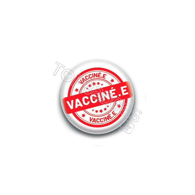 Badge : Vacciné.e, tampon