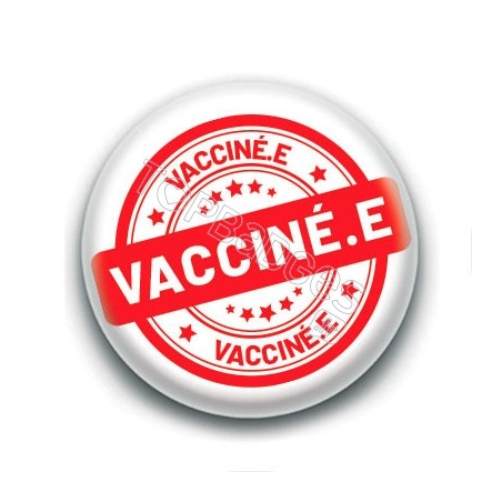 Badge : Vacciné.e, tampon