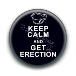 Badge : Keep calm and get erection, Turbojugend