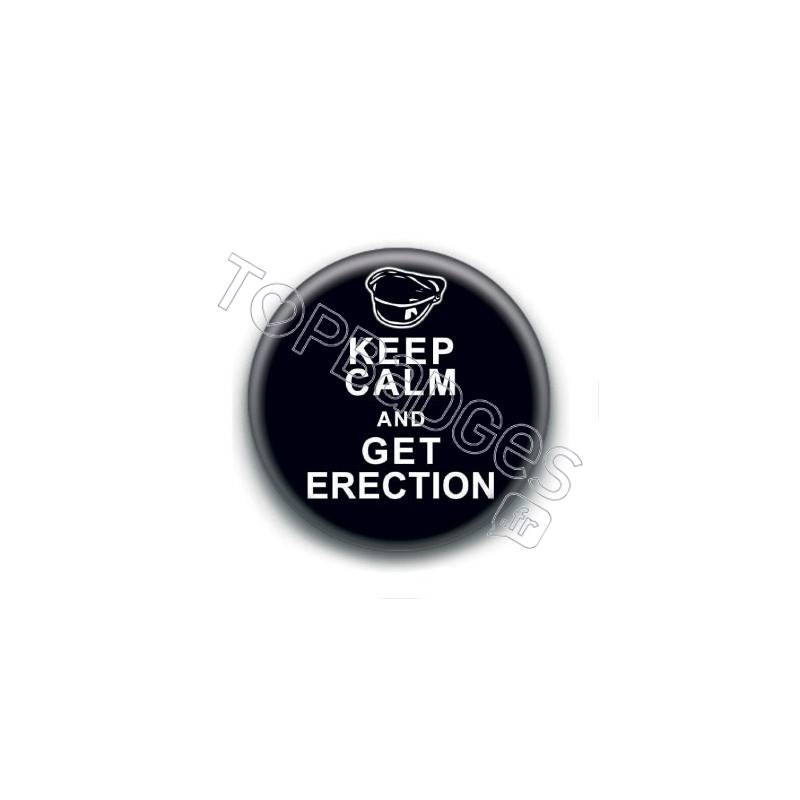 Badge : Keep calm and get erection, Turbojugend