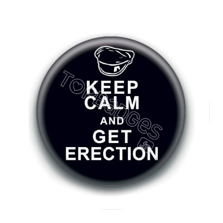 Badge : Keep calm and get erection, Turbojugend