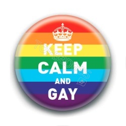 Badge : Keep calm and gay
