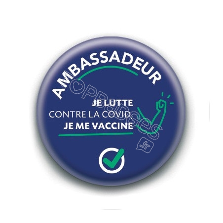 Badge : Ambassadeur covid, je me vaccine
