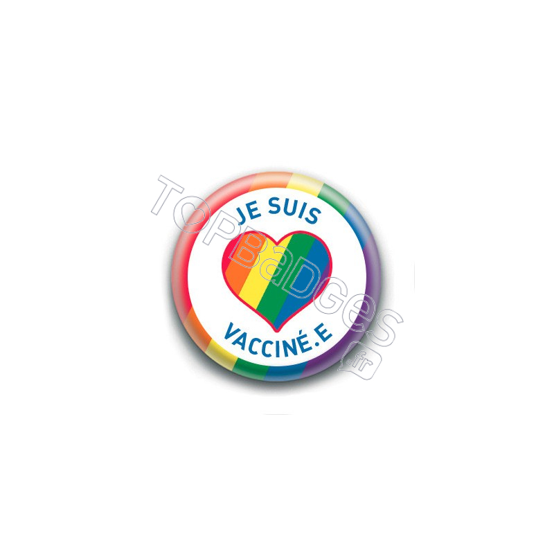 Badge : Je suis vacciné.e, LGBTQIA+