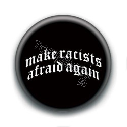 Badge : Make racists afraid again