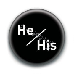 Badge : He / His