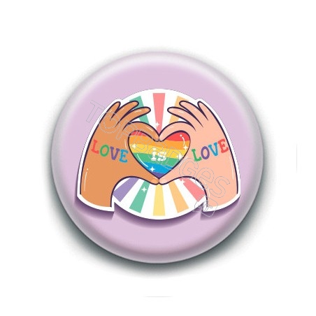Badge : Love is love, mains