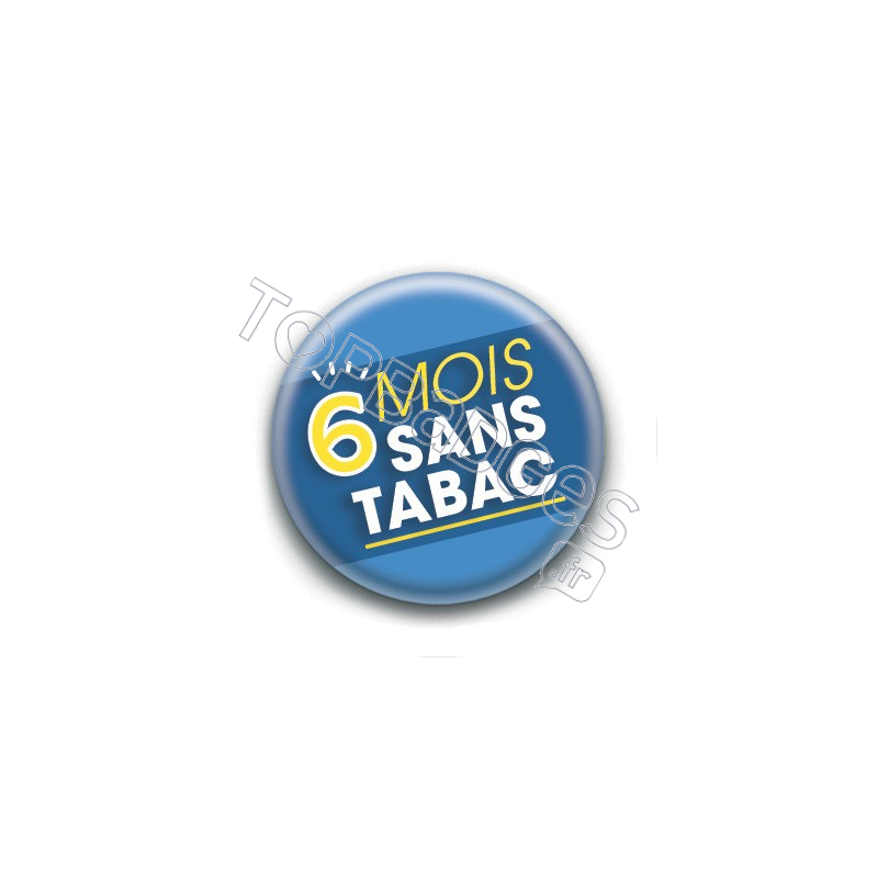 Badge : 6 mois sans tabac