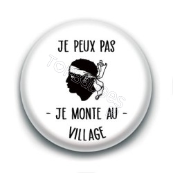 Badge : Je monte au village, Corse