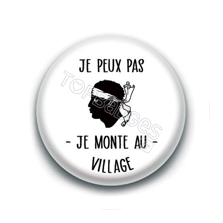 Badge : Je monte au village, Corse