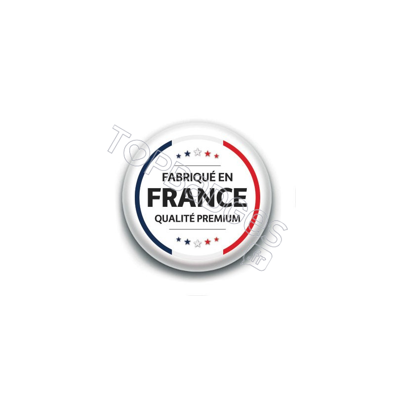 Badge : Fabriqué en France