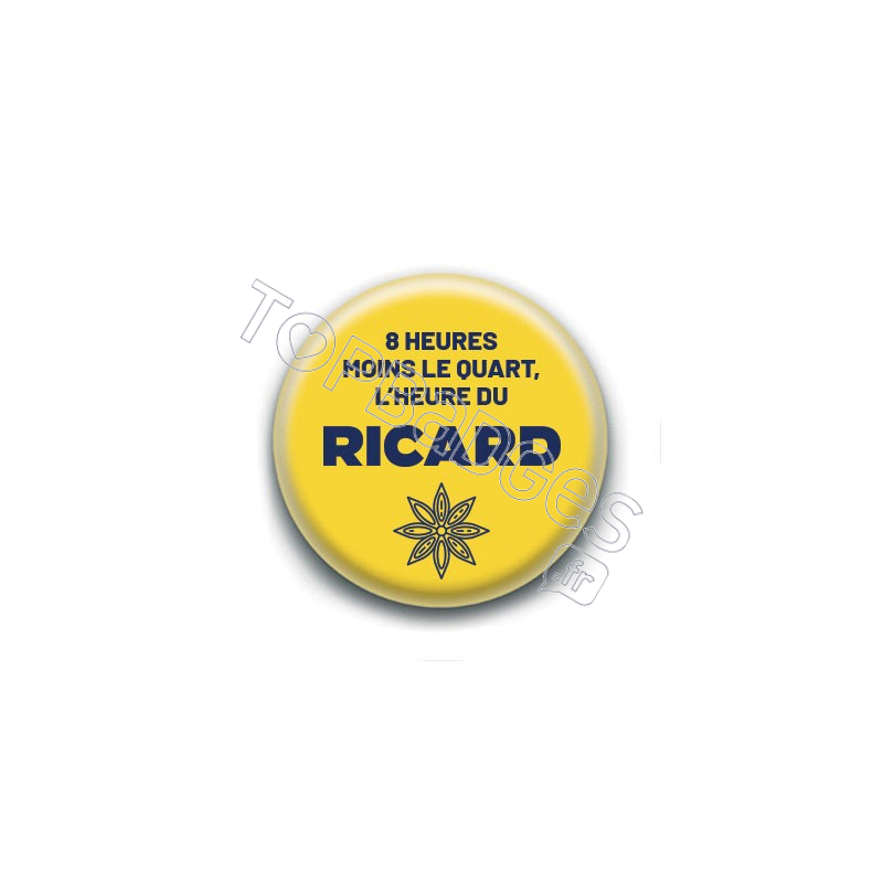 Badge : L'heure du ricard