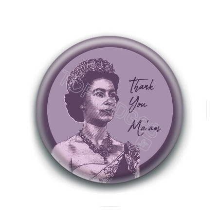 Badge : Thank you Ma'am