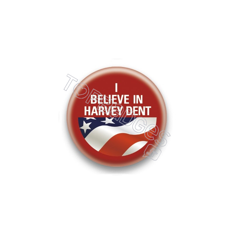 Badge I Believe in Harvey Dent